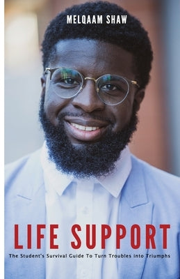 Life Support by Shaw, Melqaam