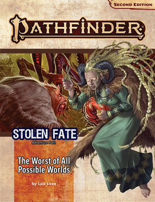 Pathfinder Adventure Path: The Worst of All Possible Worlds (Stolen Fate 3 of 3) (P2) by Loza, Luis