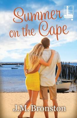 Summer on the Cape by Bronston, J. M.
