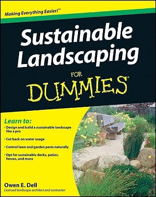 Sustainable Landscaping for Dummies by Dell, Owen E.