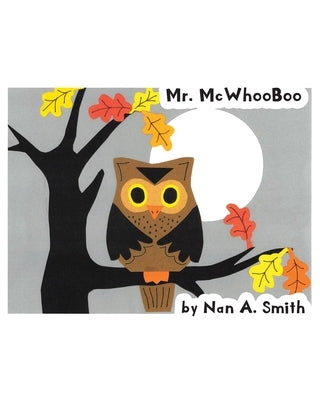 Mr. McWhooBoo by Smith, Nan A.