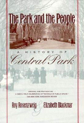 The Park and the People: An Introduction by Rosenzweig, Roy