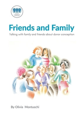 Telling and Talking with Family and Friends by Donor Conception Network
