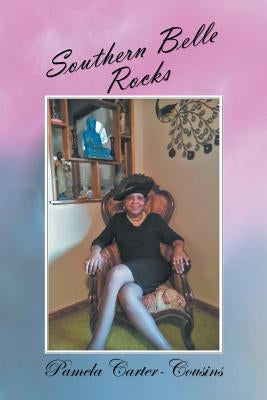 Southern Belle Rocks by Carter-Cousins, Pamela