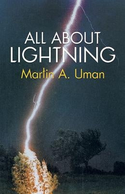 All about Lightning by Uman, Martin A.