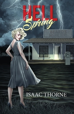 Hell Spring by Thorne, Isaac