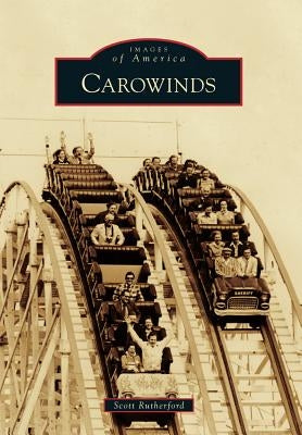 Carowinds by Rutherford, Scott