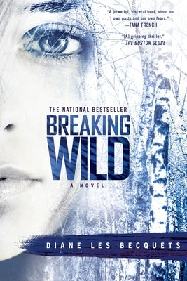 Breaking Wild by Les Becquets, Diane