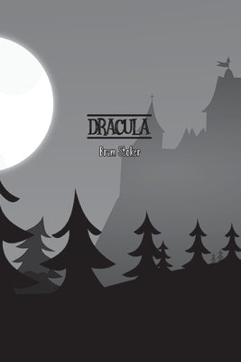 Dracula by Stoker, Bram