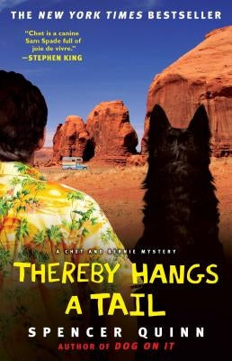 Thereby Hangs a Tail, Volume 2: A Chet and Bernie Mystery by Quinn, Spencer