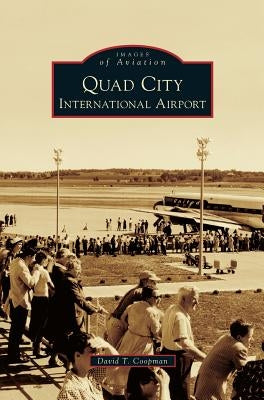 Quad City International Airport by Coopman, David T.