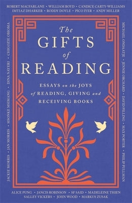 The Gifts of Reading by Orchard, Jennie