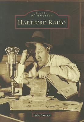Hartford Radio by Ramsey, John
