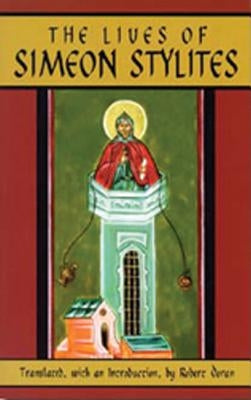 Lives of Simeon Stylites by Doran, Robert