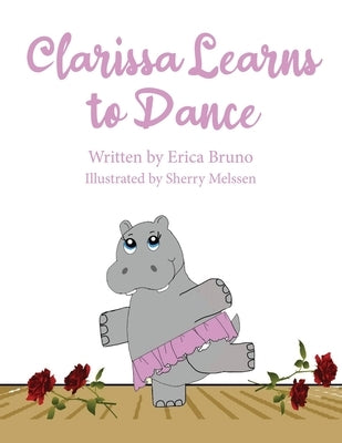 Clarissa Learns to Dance by Bruno, Erica