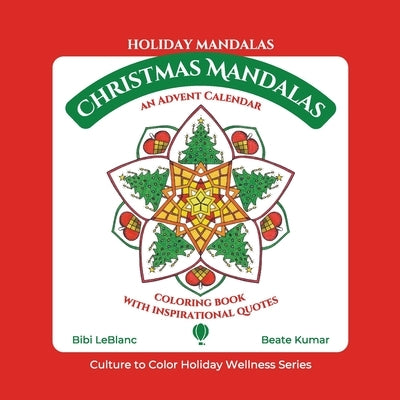 Christmas Mandalas by LeBlanc, Bibi