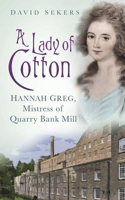 A Lady of Cotton by Sekers, David