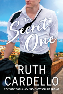 The Secret One by Cardello, Ruth
