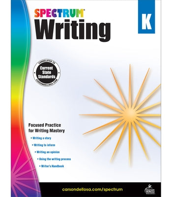 Spectrum Writing, Grade K by Spectrum