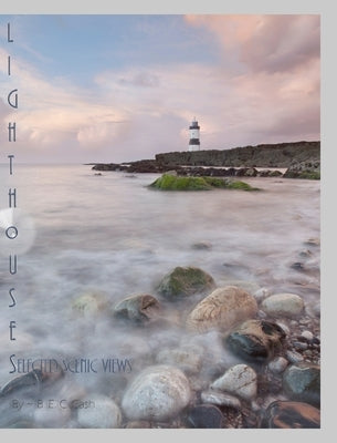 Lighthouses by Cash, B. E. C.