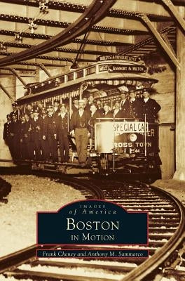 Boston in Motion by Cheney, Frank