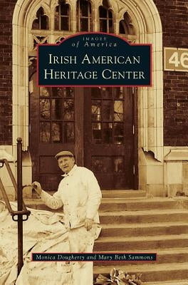 Irish American Heritage Center by Dougherty, Monica