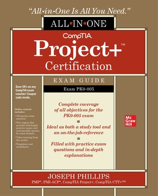 Comptia Project+ Certification All-In-One Exam Guide (Exam Pk0-005) by Phillips, Joseph