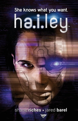 Ha.i.ley by Riches, Shane