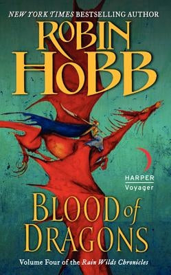Blood of Dragons by Hobb, Robin