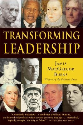 Transforming Leadership by Burns, James MacGregor