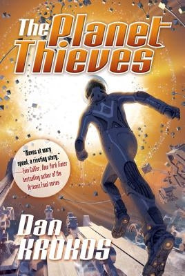 The Planet Thieves by Krokos, Dan