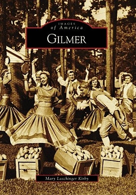 Gilmer by Laschinger Kirby, Mary