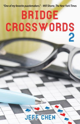 Bridge Crosswords 2 by Chen, Jeff