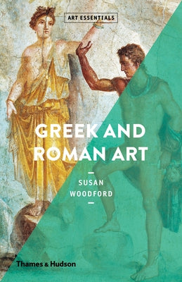 Greek & Roman Art by Woodford, Susan