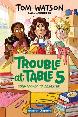 Trouble at Table 5 #6: Countdown to Disaster by Watson, Tom