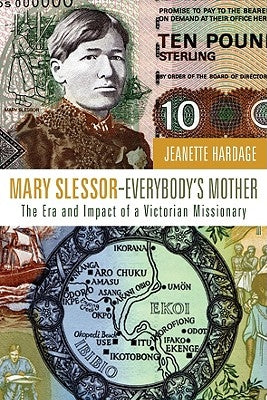 Mary Slessor-Everybody's Mother by Hardage, Jeanette