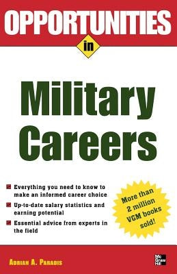 Opportunities in Military Careers, Revised Edition by Paradis, Adrian a.