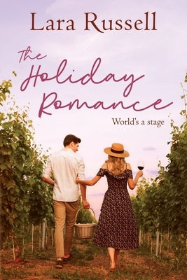 The Holiday Romance by Russell, Lara