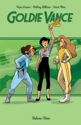 Goldie Vance Vol. 3, Volume 3 by Larson, Hope