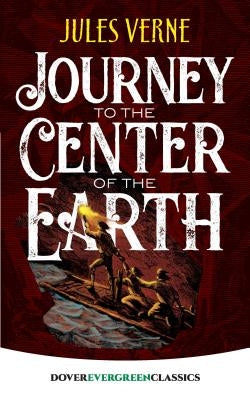 Journey to the Center of the Earth by Verne, Jules