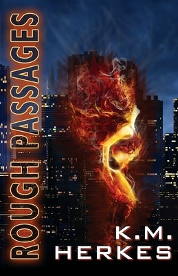 Rough Passages by Herkes, K. M.