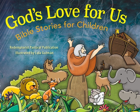 God's Love for Us: Bible Stories for Children by Guzmán, Lula