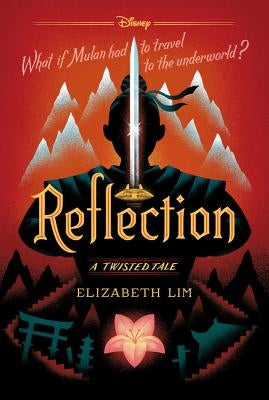 Reflection: A Twisted Tale by Lim, Elizabeth
