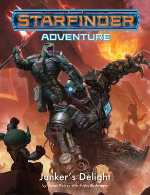 Starfinder Adventure: Junker's Delight by Keeley, Jason