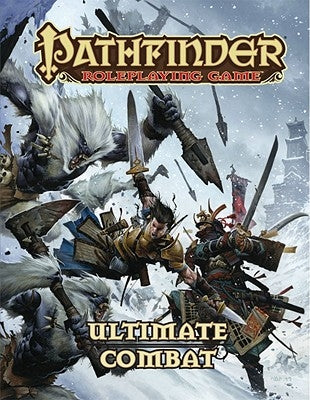 Pathfinder Roleplaying Game: Ultimate Combat by Bulmahn, Jason