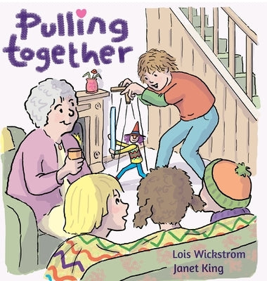 Pulling Together by Wickstrom, Lois