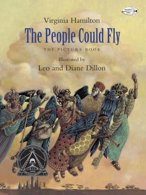 The People Could Fly: The Picture Book by Hamilton, Virginia