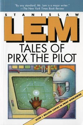 Tales of Pirx the Pilot by Lem, Stanislaw