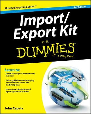 Import / Export Kit for Dummies by Capela, John J.