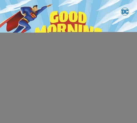 Good Morning, Superman by Dahl, Michael